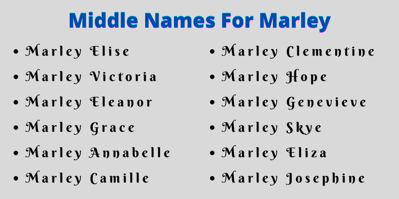 400 Classy Middle Names For Marley