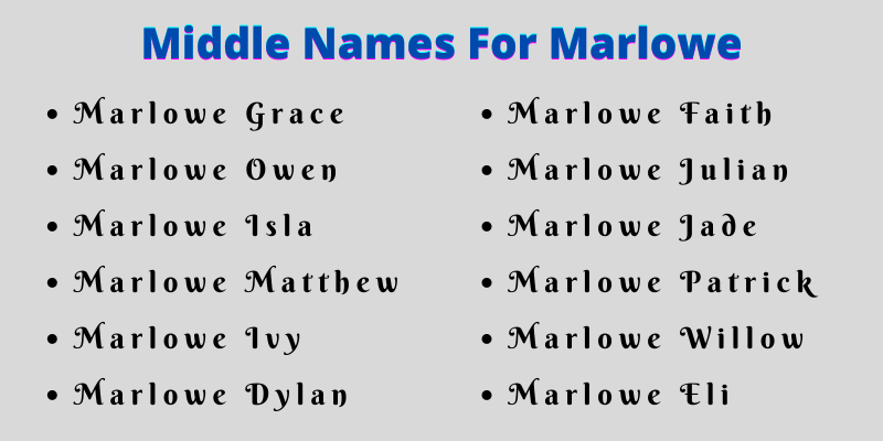 400 Classy Middle Names For Marlowe