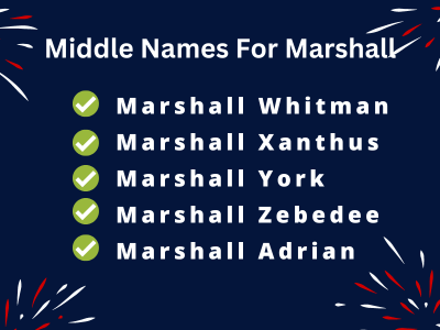 400 Classy Middle Names For Marshall