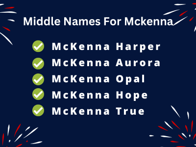  400 Amazing Middle Names For Mckenna