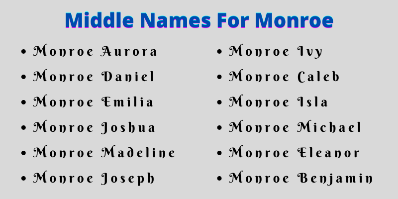 400 Best Middle Names For Monroe