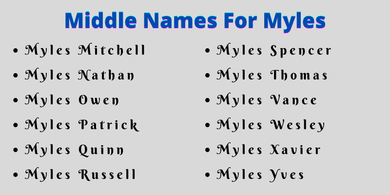 400 Classy Middle Names For Myles