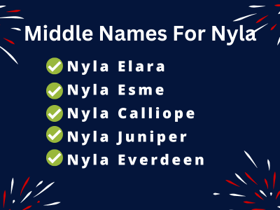  400 Creative Middle Names For Nyla