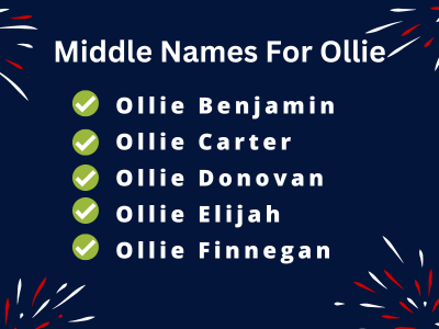 400 Best Middle Names For Ollie