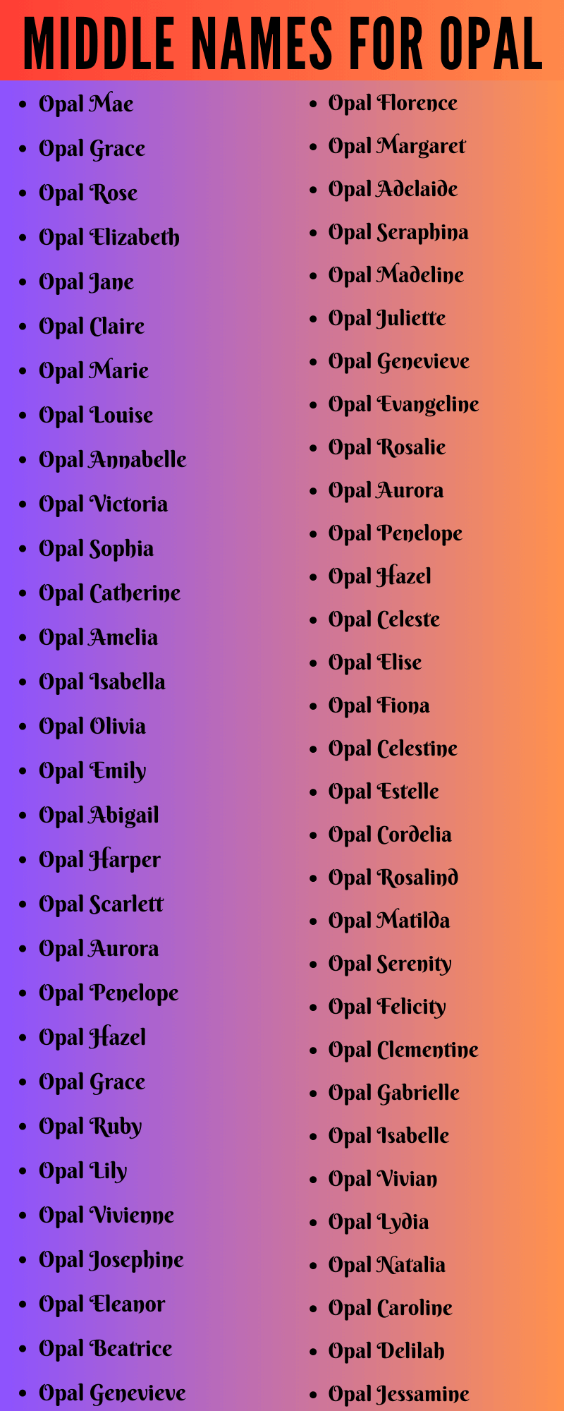400 Classy Middle Names For Opal