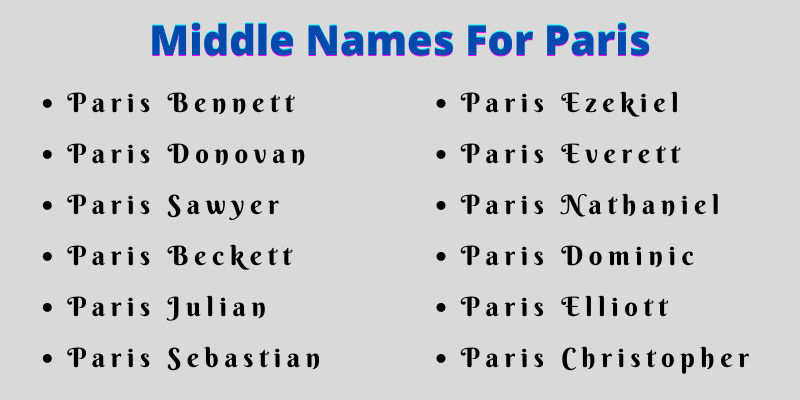 400 Classy Middle Names For Paris