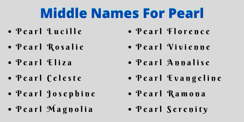 400 Amazing Middle Names For Pearl