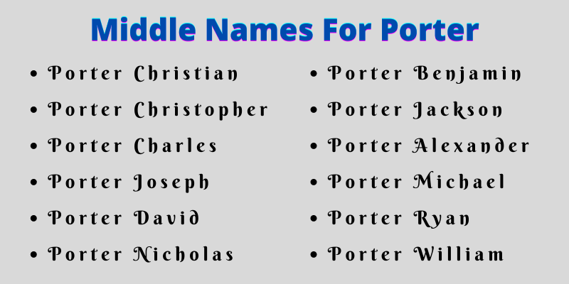 400 Cute Middle Names For Porter