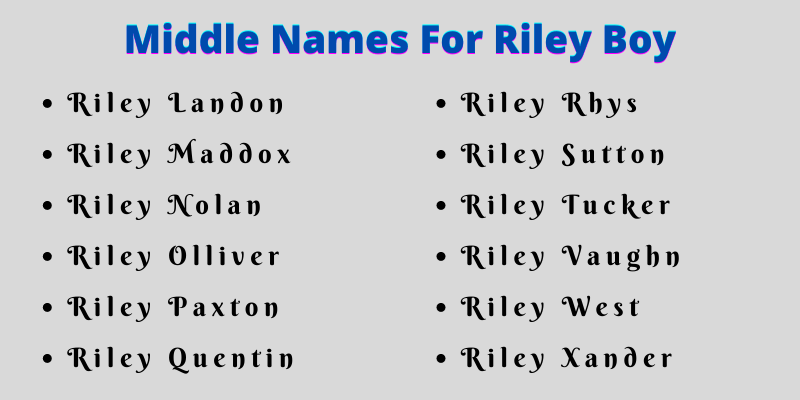 400 Classy Middle Names For Riley Boy