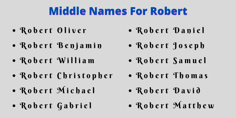 400 Creative Middle Names For Robert