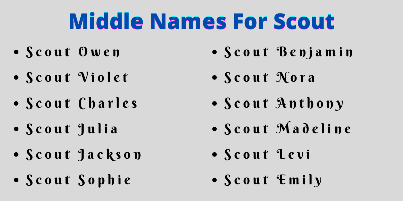 400 Cute Middle Names For Scout