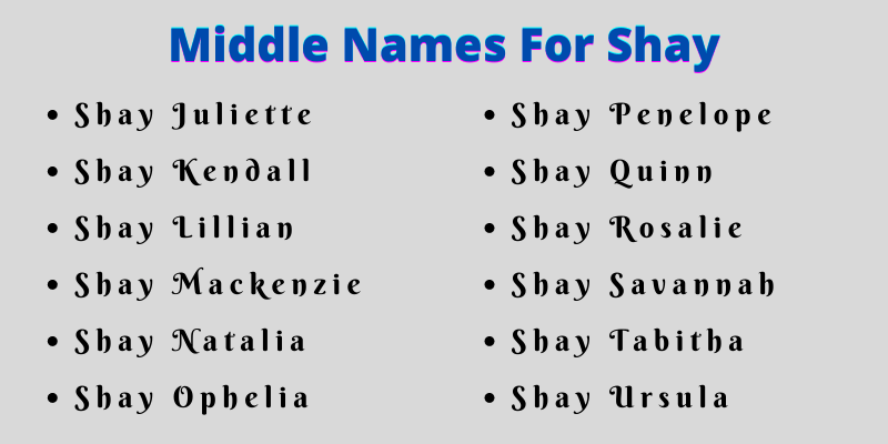 400 Unique Middle Names For Shay