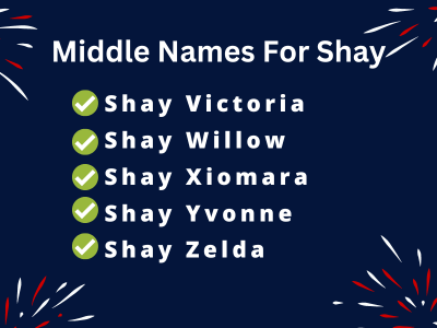 400 Unique Middle Names For Shay