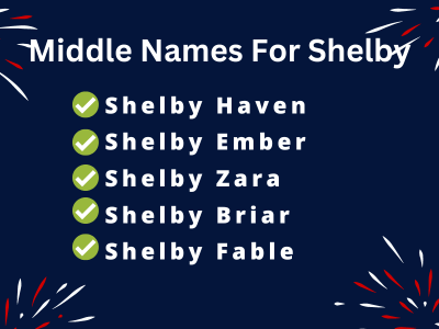 400 Creative Middle Names For Shelby