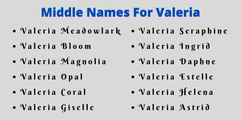 400 Cute Middle Names For Valeria