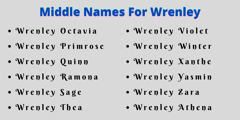400 Cute Middle Names For Wrenley