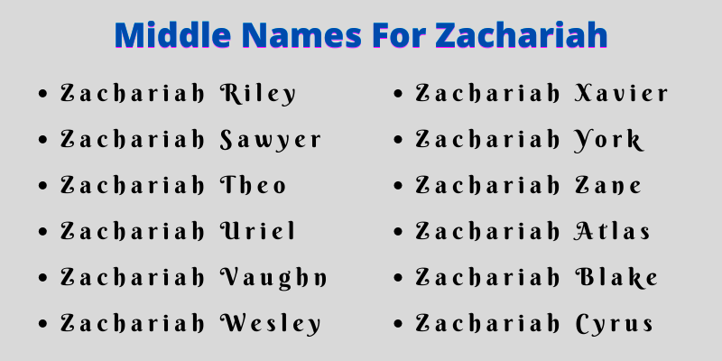 400 Creative Middle Names For Zachariah