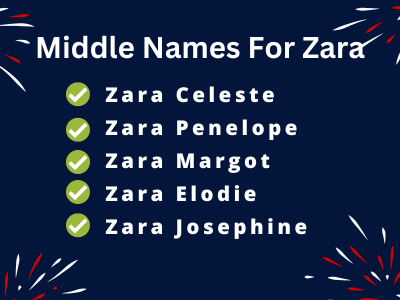 400 Cute Middle Names For Zara