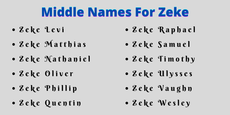 400 Cute Middle Names For Zeke