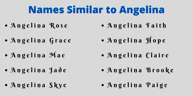 Names Similar to Angelina