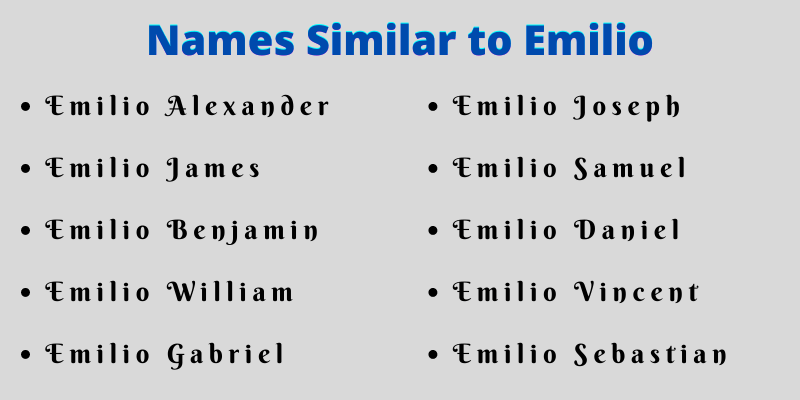 Names Similar to Emilio