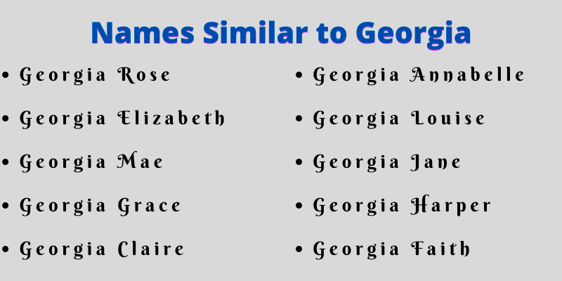Names Similar to Georgia