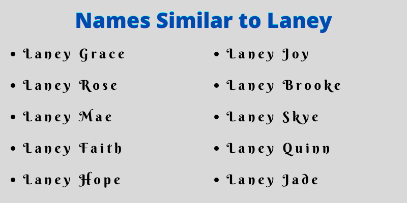 Names Similar to Laney