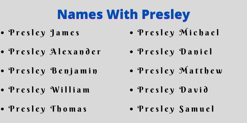 Names With Presley