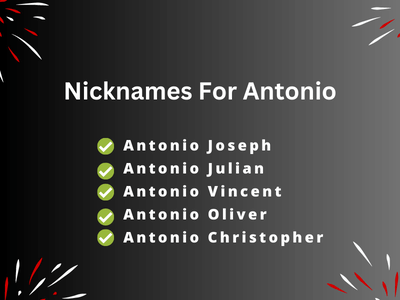 Nicknames For Antonio