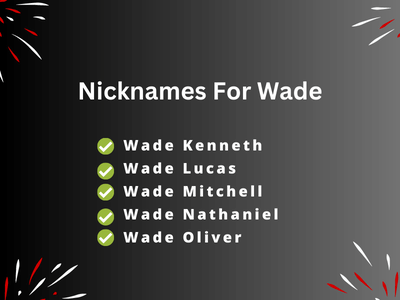 Nicknames For Wade