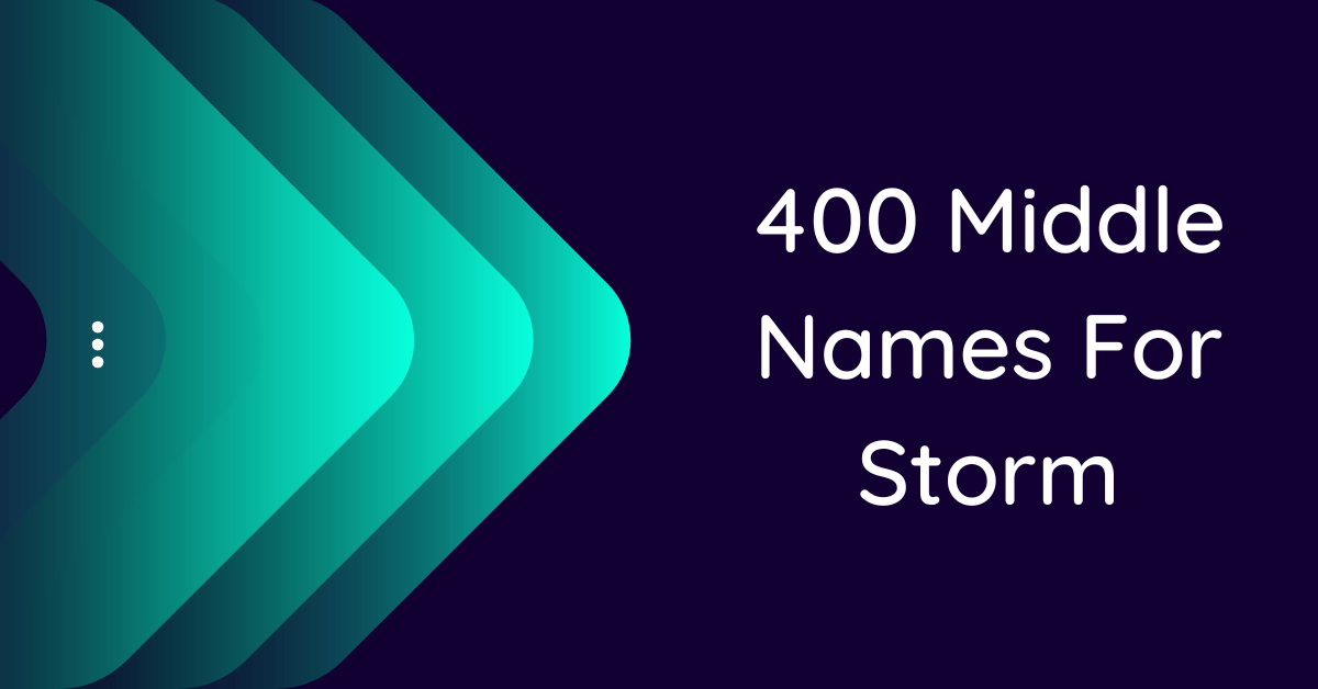 400-classy-middle-names-for-storm