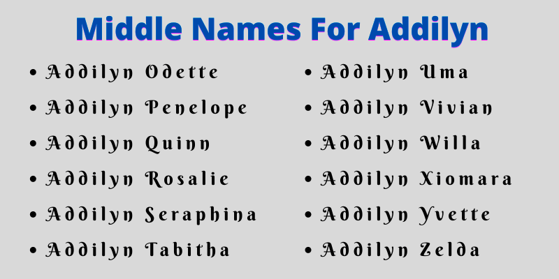400 Middle Names For Addilyn
