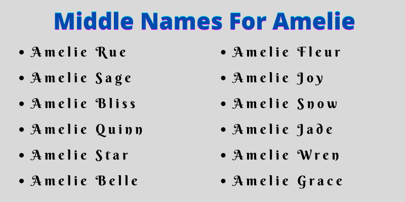400 Unique Middle Names For Amelie