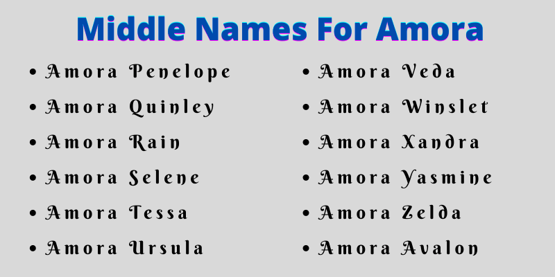 400 Unique Middle Names For Amora