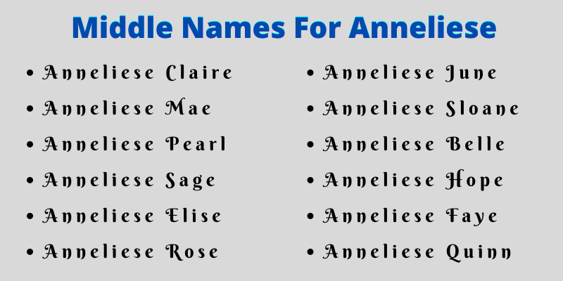 400 Cute Middle Names For Anneliese