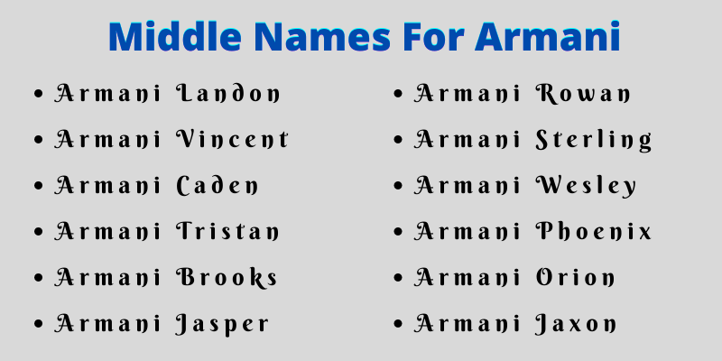 400 Unique Middle Names For Armani