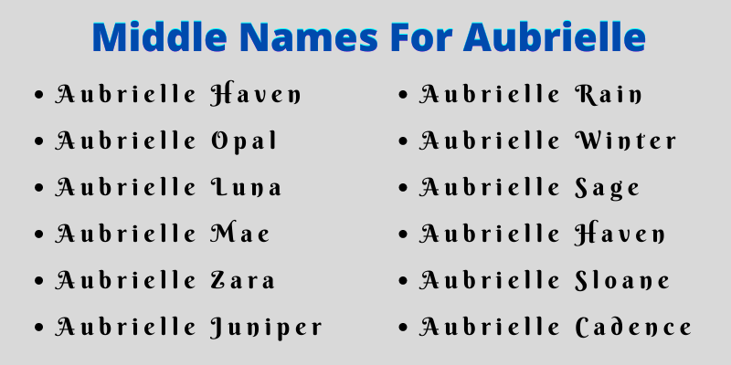 400 Cute Middle Names For Aubrielle