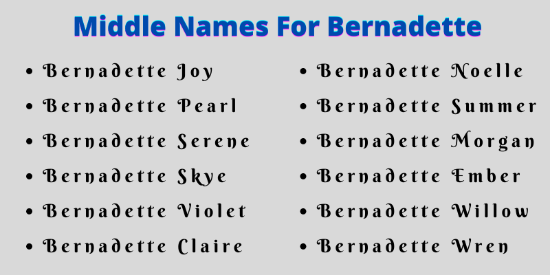 400 Amazing Middle Names For Bernadette