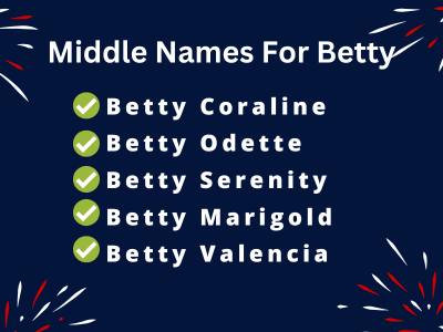 400 Cute Middle Names For Betty