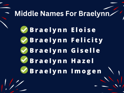 400 Cute Middle Names For Braelynn