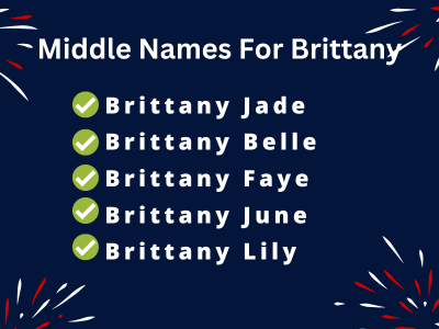 400 Unique Middle Names For Brittany