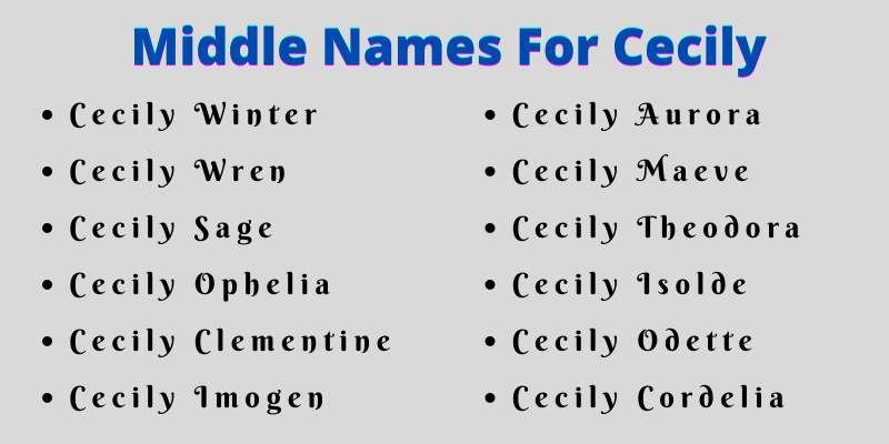 400 Cute Middle Names For Cecily