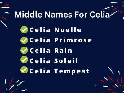 400 Best Middle Names For Celia