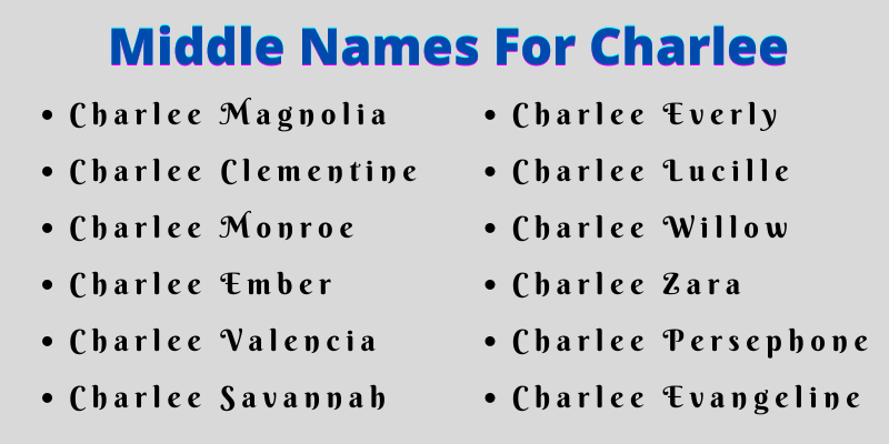 400 Amazing Middle Names For Charlee