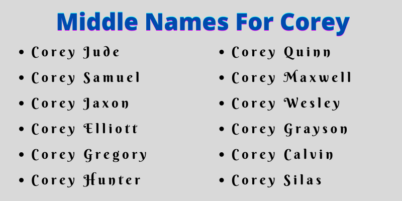 400 Unique Middle Names For Corey