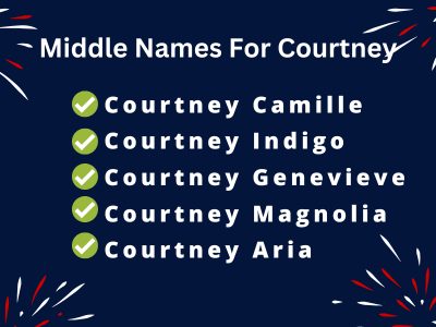 400 Classy Middle Names For Courtney