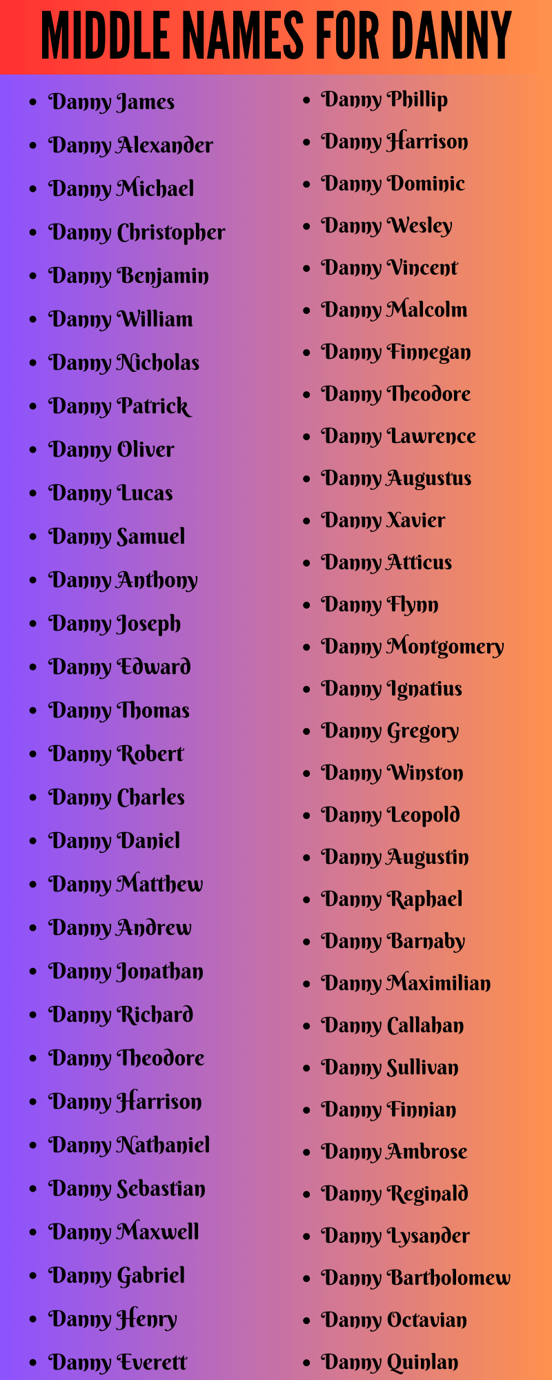 400 Amazing Middle Names For Danny