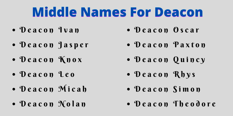 400 Amazing Middle Names For Deacon