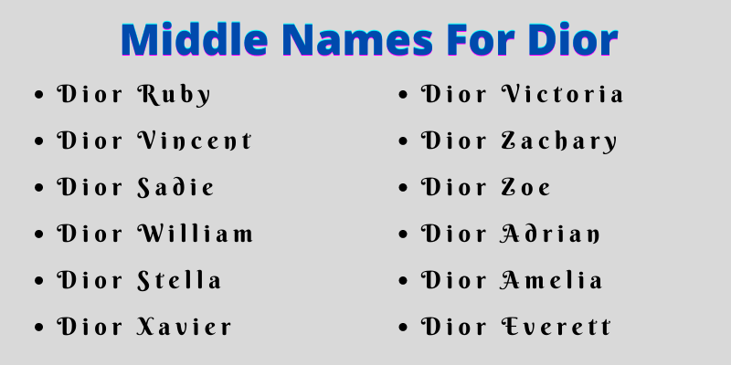 400 Middle Names For Dior