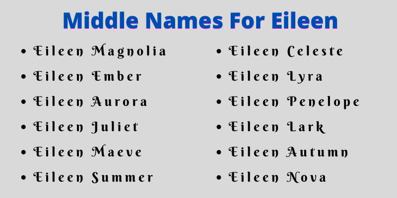 400 Classy Middle Names For Eileen